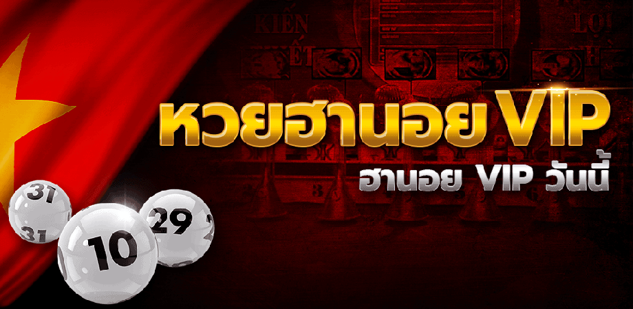 หวยฮานอยวันนี้ -"Hanoi lottery today"